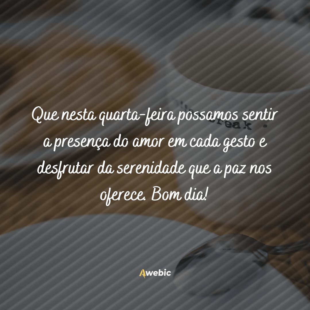 mensagens de bom dia, quarta-feira abençoada para enviar luz