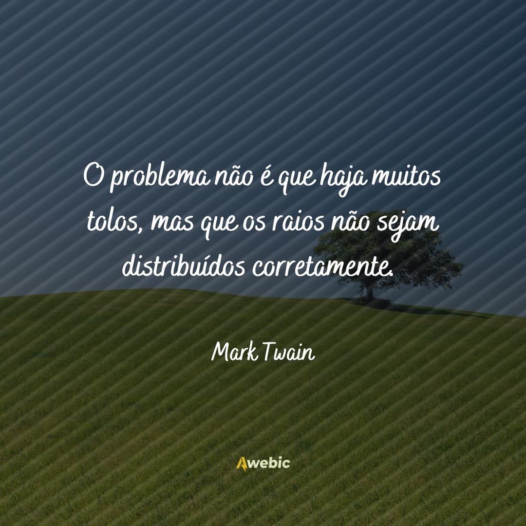 frases de Mark Twain para te deixar com energias positivas