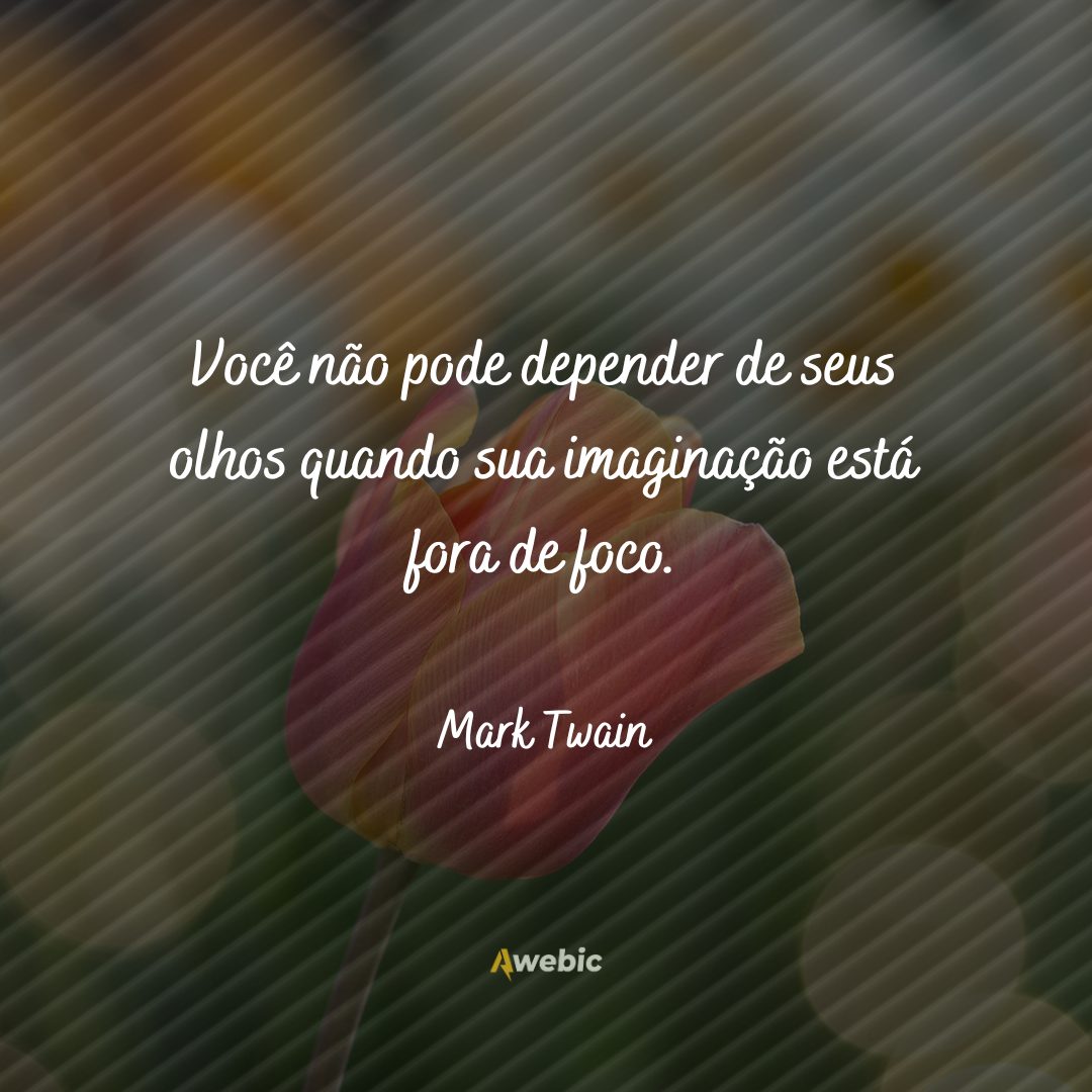 frases de Mark Twain para te deixar com energias positivas