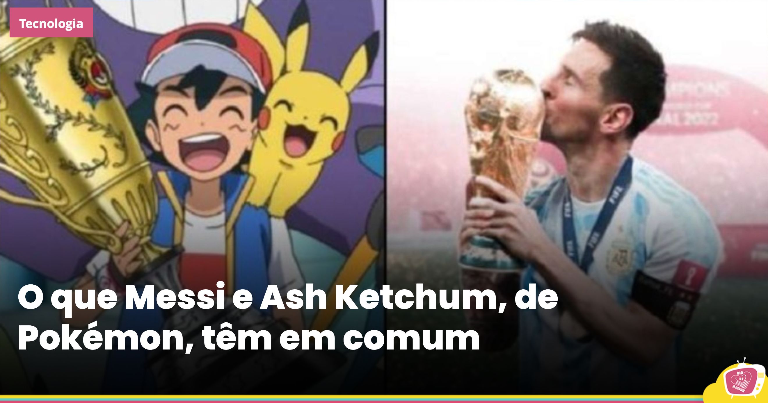 O que Messi e Ash Ketchum, de Pokémon, têm em comum