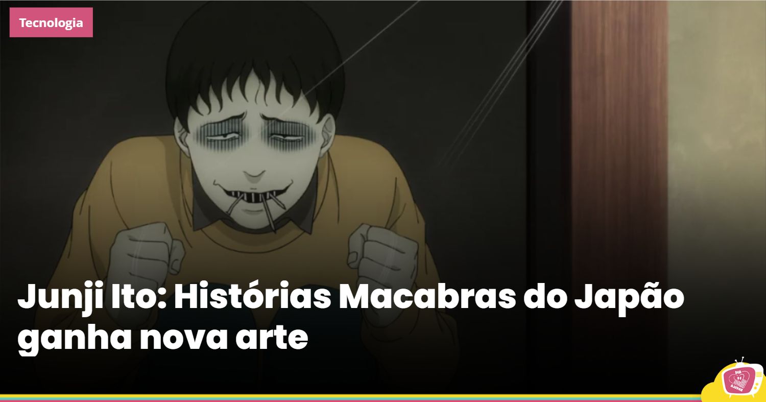 Junji Ito: Histórias Macabras do Japão recebe novo