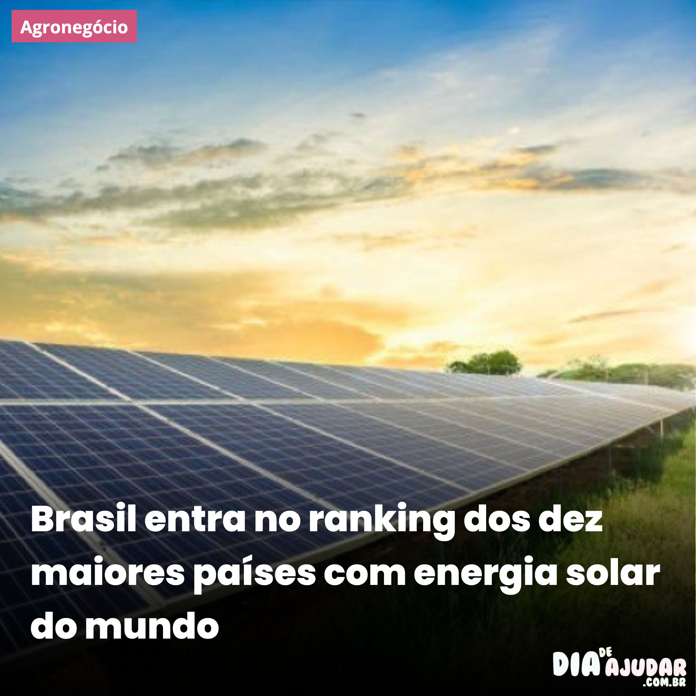 Brasil entra no ranking dos dez maiores países com energia solar do mundo