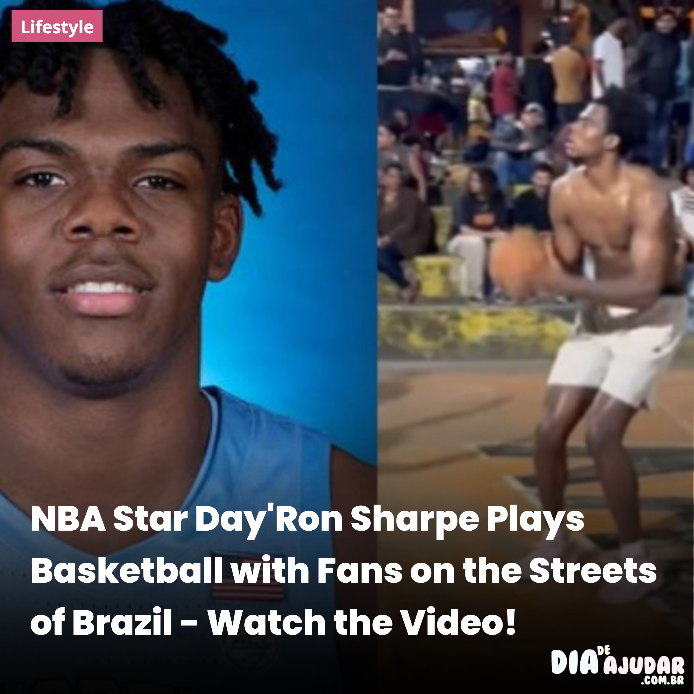 Day'Ron Sharpe shows up at Brazil's streetball mecca and puts on a