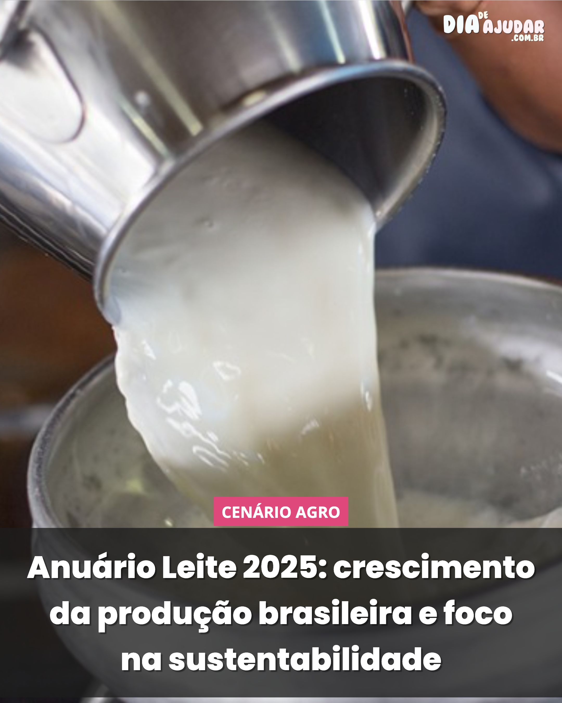 Anuário Leite 2025: crescimento da produção brasileira e foco na sustentabilidade