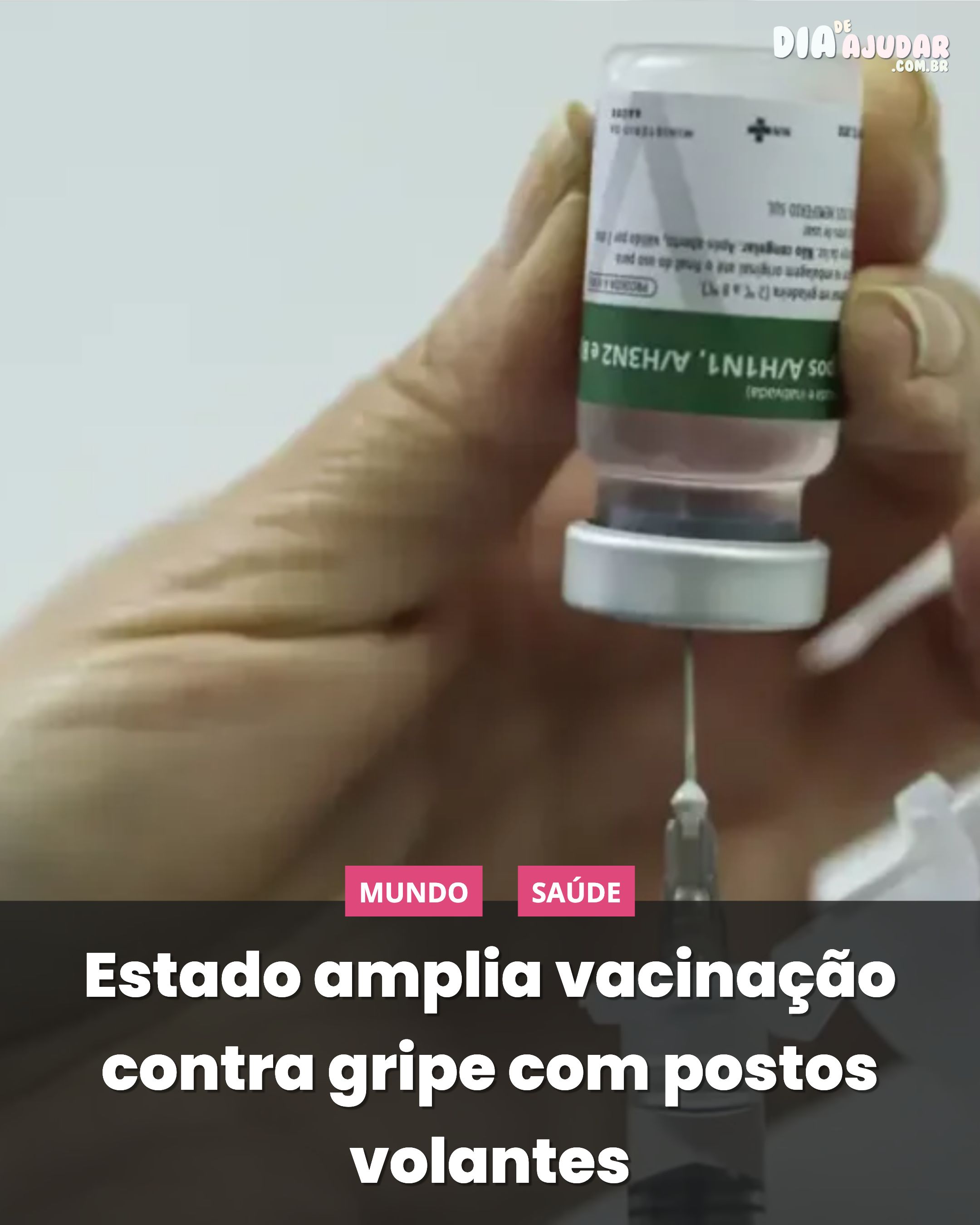 Estado amplia vacinação contra gripe com postos volantes
