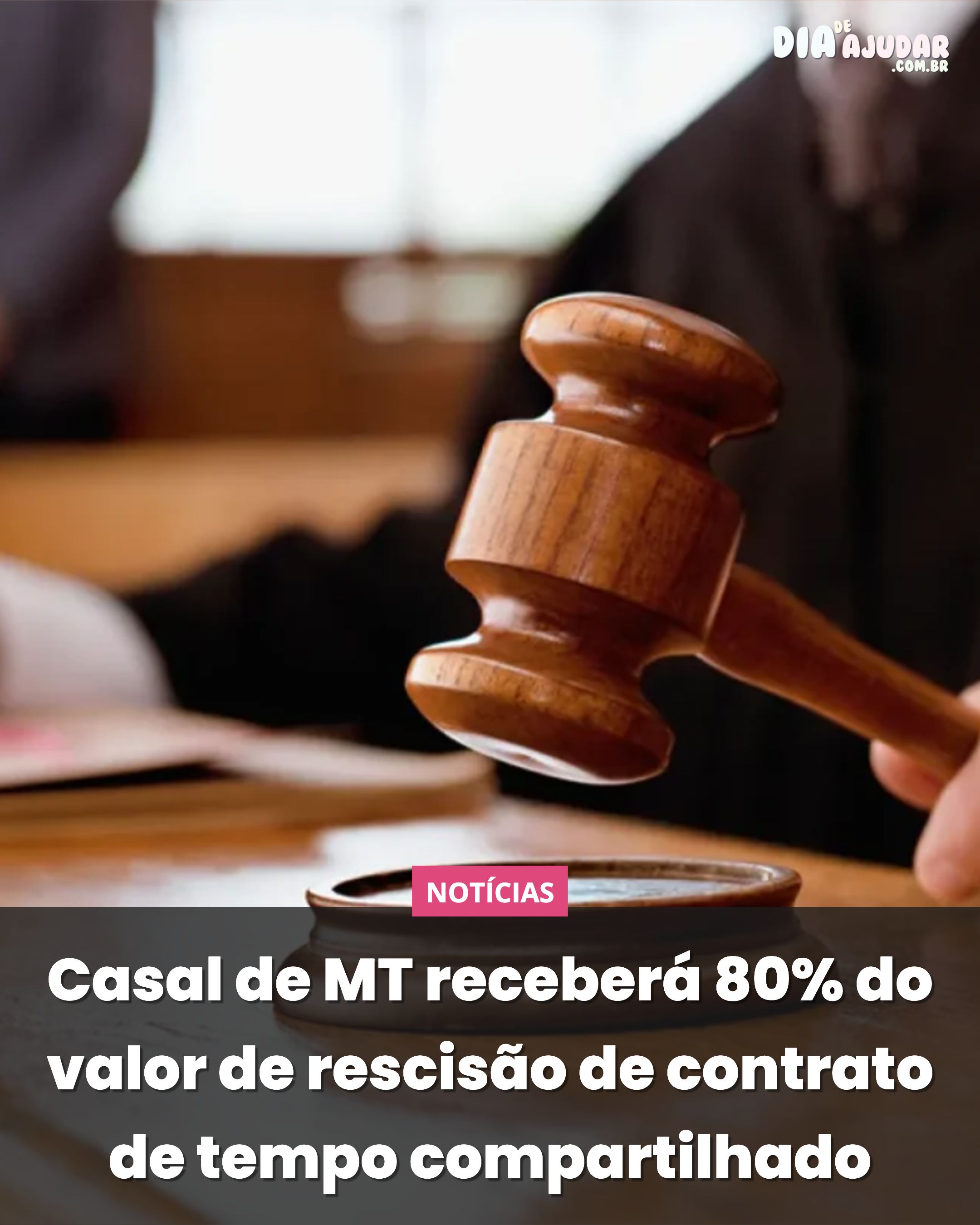 Casal de MT receberá 80% do valor de rescisão de contrato de tempo compartilhado